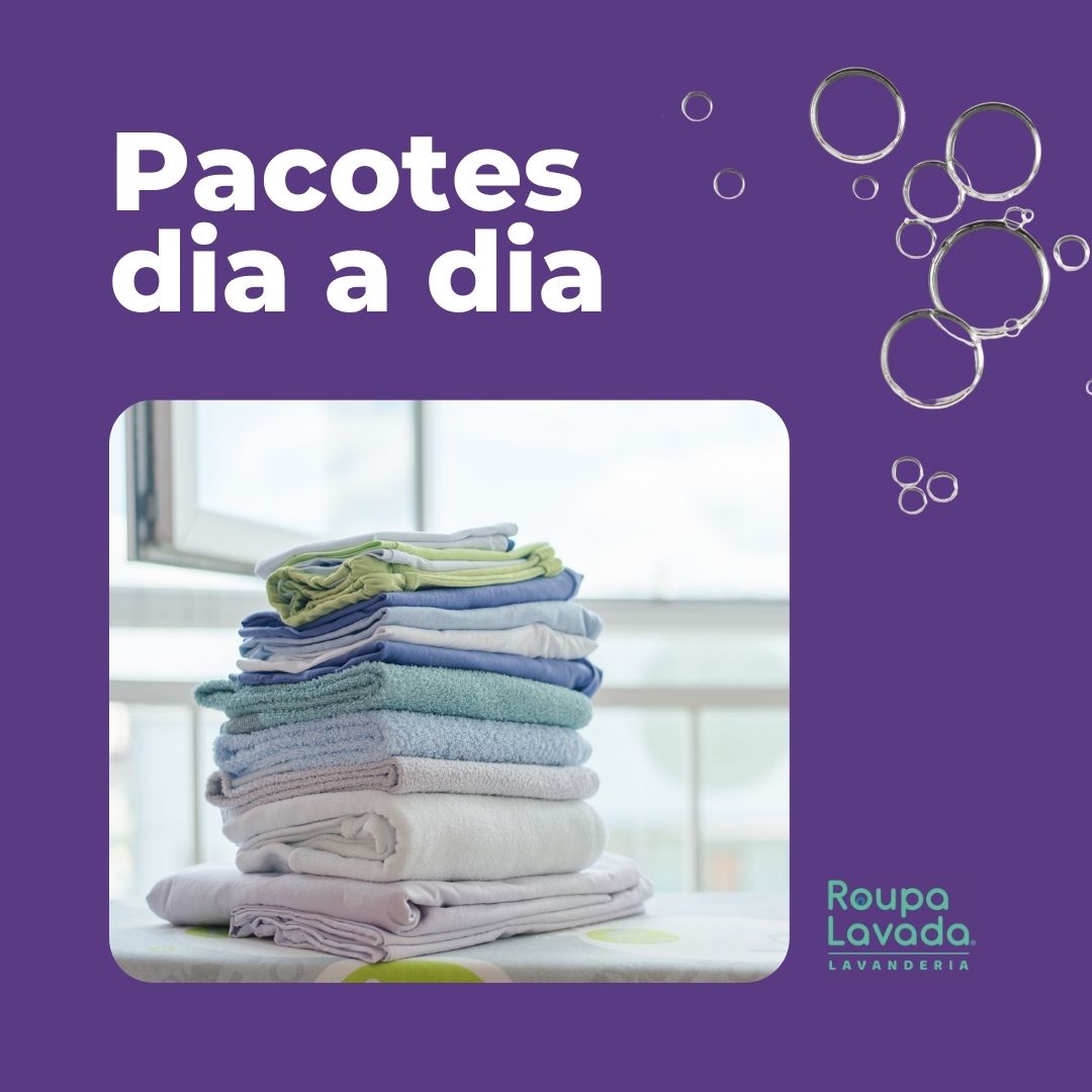 Pacotes dia a dia Roupa Lavada